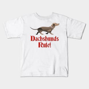 Dachshunds Rule! Kids T-Shirt